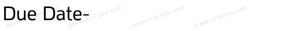 Due Date字体转换